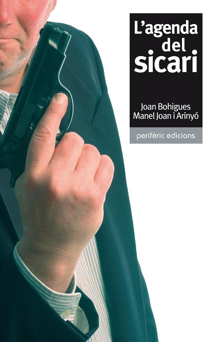 AGENDA DEL SICARI, L' | 9788493549848 | BOHIGUES, JOAN | Galatea Llibres | Llibreria online de Reus, Tarragona | Comprar llibres en català i castellà online