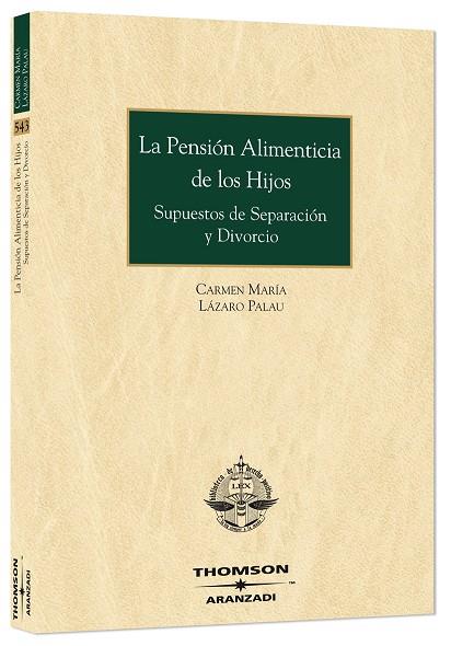 PENSION ALIMENTICIA DE LOS HIJOS | 9788483558980 | LAZARO PALAU, CARMEN | Galatea Llibres | Llibreria online de Reus, Tarragona | Comprar llibres en català i castellà online