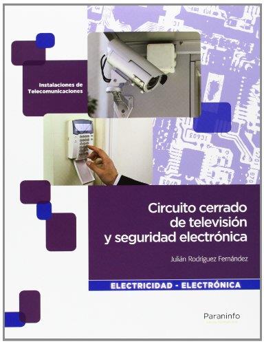 CIRCUITO CERRADO DE TELEVISION Y SEGURIDAD ELECTRONICA | 9788497326698 | Galatea Llibres | Librería online de Reus, Tarragona | Comprar libros en catalán y castellano online