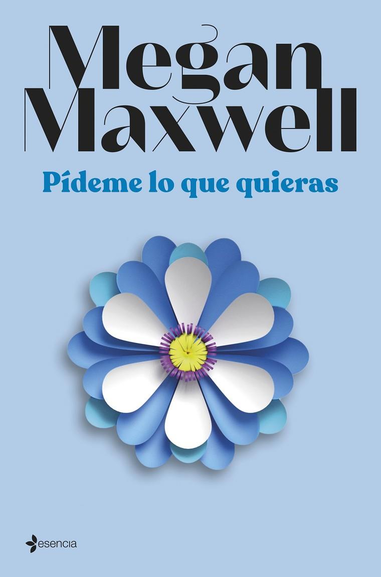 PÍDEME LO QUE QUIERAS | 9788408294405 | MAXWELL, MEGAN | Galatea Llibres | Llibreria online de Reus, Tarragona | Comprar llibres en català i castellà online