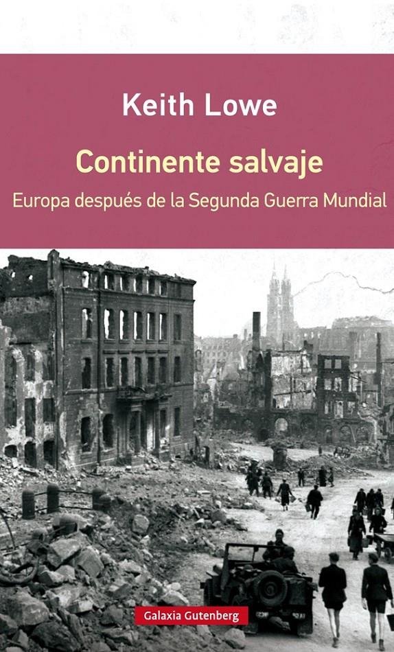 CONTINENTE SALVAJE- RÚSTICA | 9788416072637 | LOWE, KEITH | Galatea Llibres | Llibreria online de Reus, Tarragona | Comprar llibres en català i castellà online