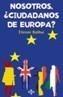 NOSOTROS, ¿CIUDADANOS DE EUROPA? | 9788430939787 | BALIBAR, ETIENNE | Galatea Llibres | Llibreria online de Reus, Tarragona | Comprar llibres en català i castellà online