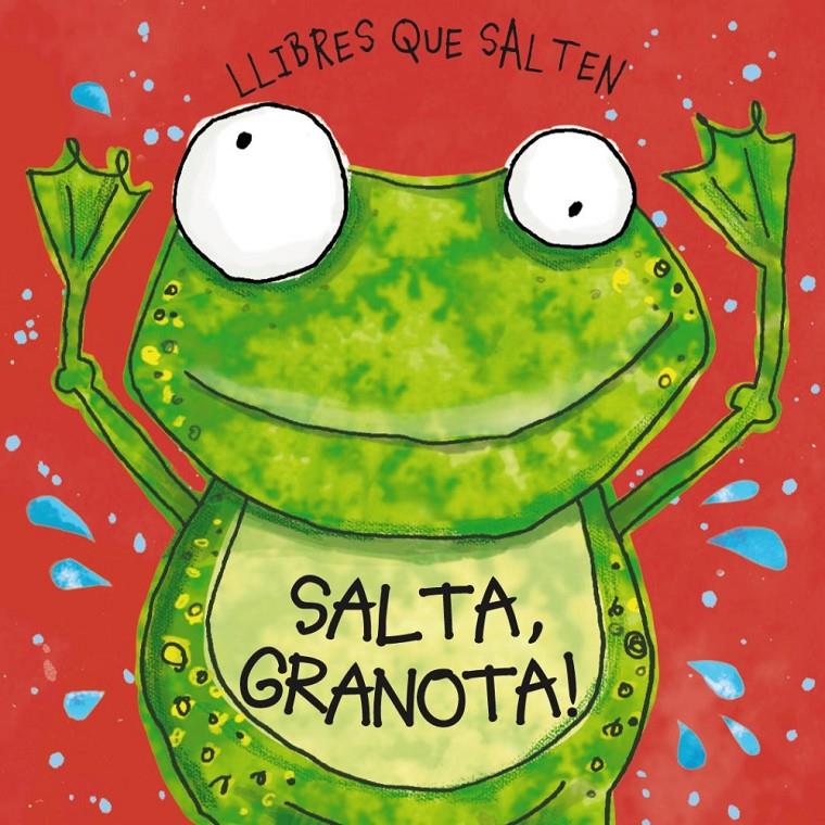 LLIBRES QUE SALTEN. SALTA, GRANOTA! | 9788499064383 | RANDALL, RONNE | Galatea Llibres | Llibreria online de Reus, Tarragona | Comprar llibres en català i castellà online