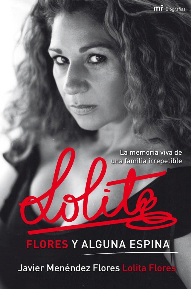 LOLITA. FLORES Y ALGUNA ESPINA | 9788427036512 | MENENDEZ FLORES, JAVIER | Galatea Llibres | Llibreria online de Reus, Tarragona | Comprar llibres en català i castellà online