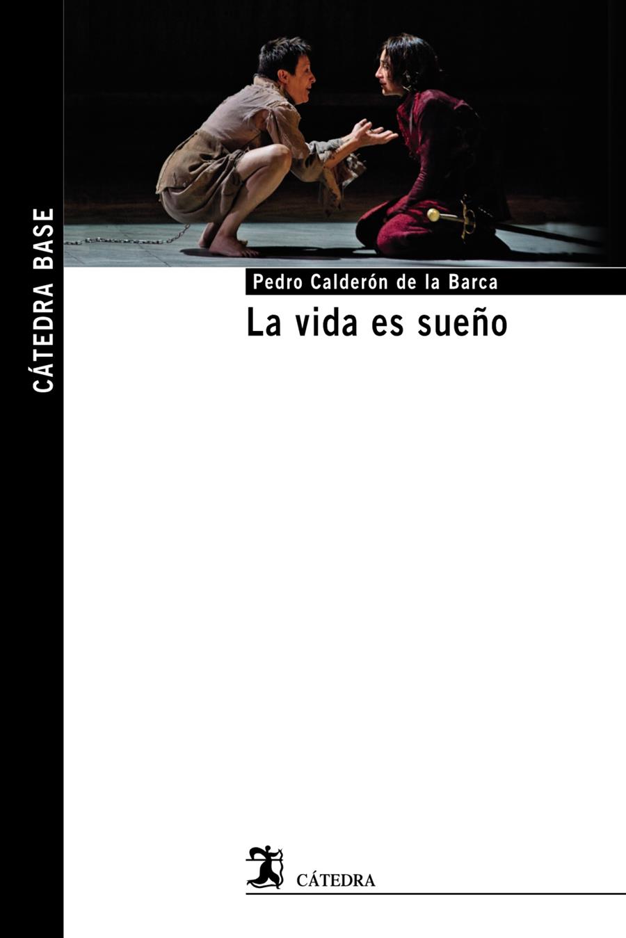 LA VIDA ES SUEÑO | 9788437633800 | CALDERÓN DE LA BARCA, PEDRO | Galatea Llibres | Librería online de Reus, Tarragona | Comprar libros en catalán y castellano online