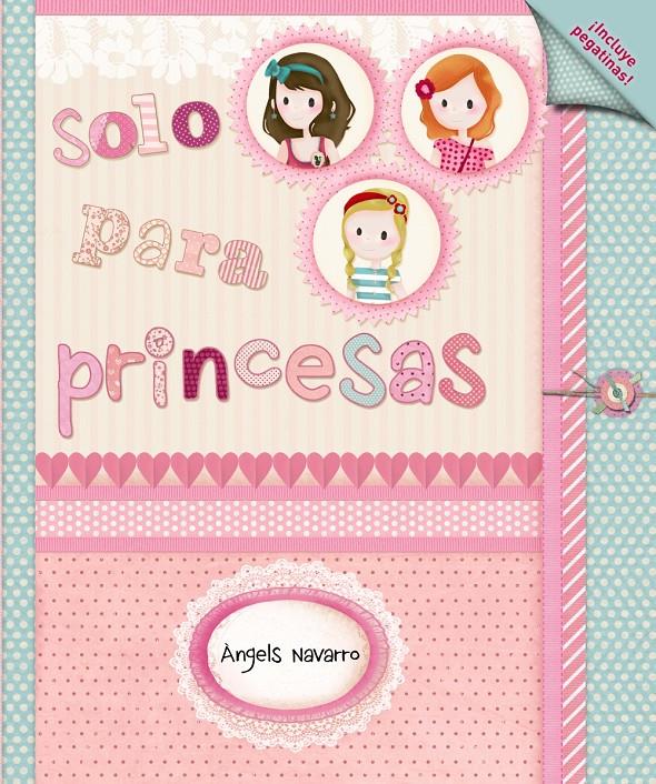 SOLO PARA PRINCESAS | 9788467829365 | NAVARRO I SIMÓN, ÀNGELS | Galatea Llibres | Librería online de Reus, Tarragona | Comprar libros en catalán y castellano online