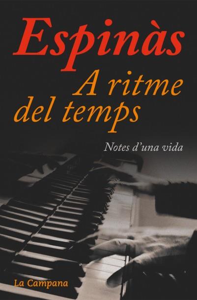 A RITME DEL TEMPS | 9788494323676 | ESPINÀS, JOSEP M. | Galatea Llibres | Librería online de Reus, Tarragona | Comprar libros en catalán y castellano online