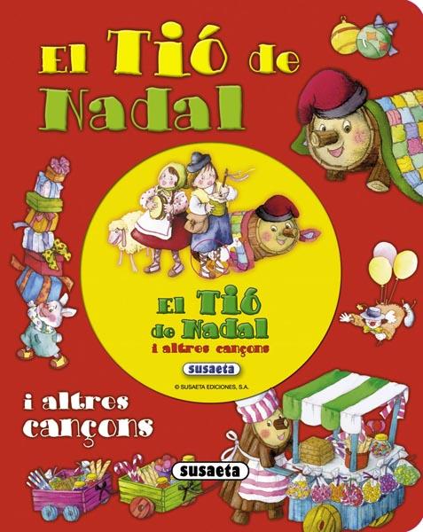 EL TIÓ DE NADAL I ALTRES CANÇONS + CD | 9788467723991 | Galatea Llibres | Llibreria online de Reus, Tarragona | Comprar llibres en català i castellà online