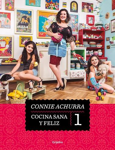 COCINA SANA Y FELIZ | 9788425363856 | ACHURRA, CONNIE | Galatea Llibres | Llibreria online de Reus, Tarragona | Comprar llibres en català i castellà online