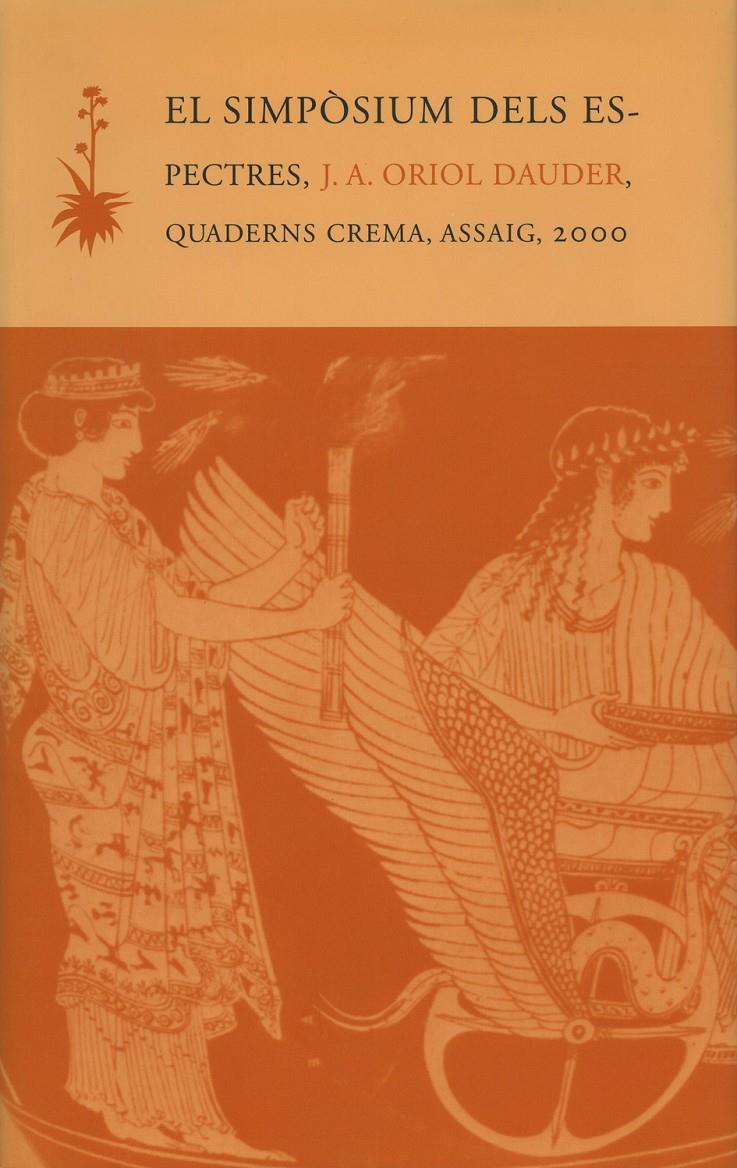 SIMPOSIUM DELS ESPECTRES | 9788477273141 | ORIOL DAUDER, JOAN A. | Galatea Llibres | Llibreria online de Reus, Tarragona | Comprar llibres en català i castellà online