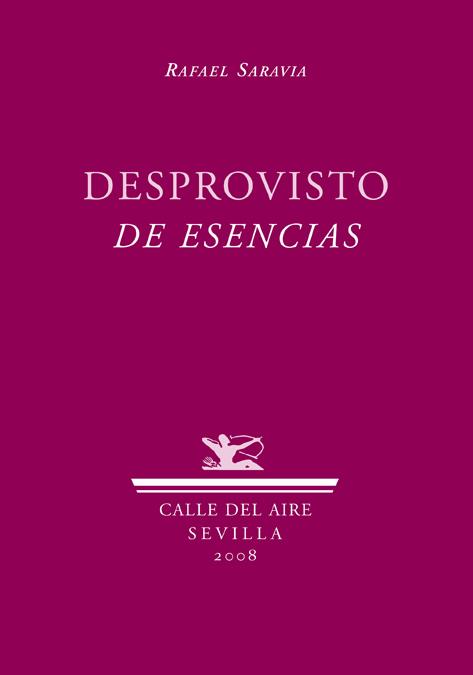 DESPROVISTO DE ESENCIAS | 9788484723882 | SARAVIA, RAFAEL | Galatea Llibres | Llibreria online de Reus, Tarragona | Comprar llibres en català i castellà online