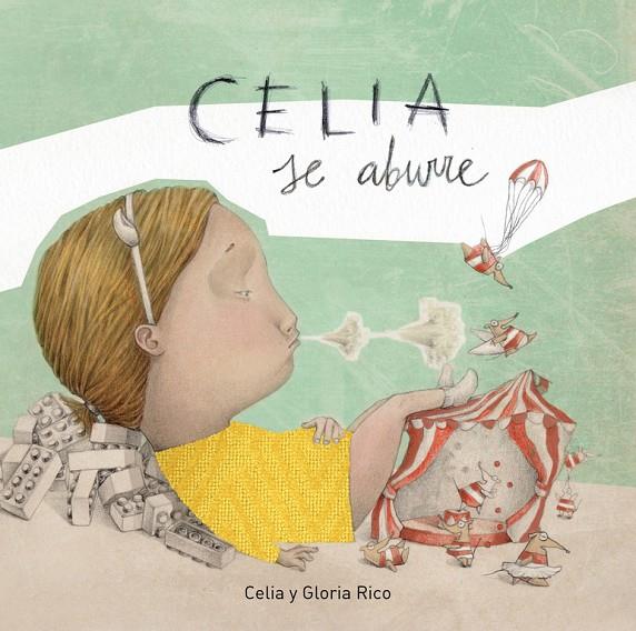 CELIA SE ABURRE | 9788448849290 | RICO CLAVELLINO, CELIA / GLORIA RICO CLAVELLINO | Galatea Llibres | Llibreria online de Reus, Tarragona | Comprar llibres en català i castellà online