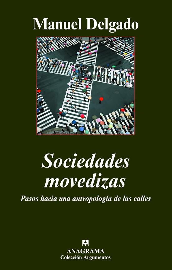 SOCIEDADES MOVEDIZAS | 9788433962515 | DELGADO, MANUEL | Galatea Llibres | Llibreria online de Reus, Tarragona | Comprar llibres en català i castellà online