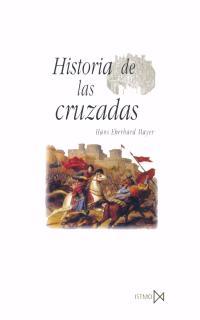 HISTORIA DE LAS CRUZADAS | 9788470903625 | MAYER, HANS EBERHARD | Galatea Llibres | Llibreria online de Reus, Tarragona | Comprar llibres en català i castellà online