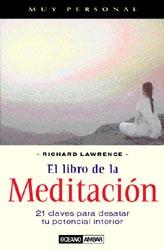 LIBRO DE LA MEDITACION, EL | 9788475560304 | LAWRENCE, RICHARD | Galatea Llibres | Llibreria online de Reus, Tarragona | Comprar llibres en català i castellà online