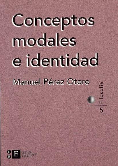 CONCEPTOS MODALES E IDENTIDAD | 9788483380789 | PÉREZ OTERO, MANUEL | Galatea Llibres | Llibreria online de Reus, Tarragona | Comprar llibres en català i castellà online