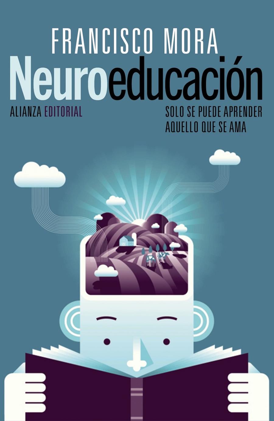 NEUROEDUCACIÓN | 9788420675336 | MORA, FRANCISCO | Galatea Llibres | Librería online de Reus, Tarragona | Comprar libros en catalán y castellano online