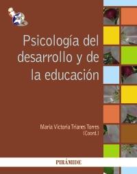 PSICOLOGÍA DEL DESARROLLO Y DE LA EDUCACIÓN | 9788436827736 | TRIANES TORRES, MARÍA VICTORIA | Galatea Llibres | Llibreria online de Reus, Tarragona | Comprar llibres en català i castellà online