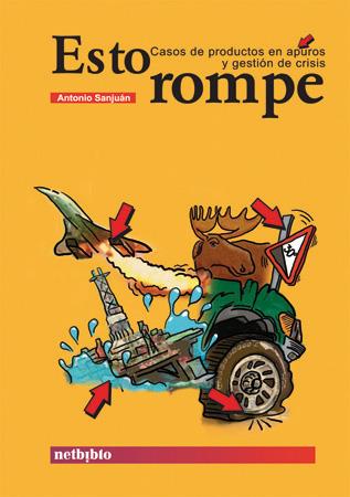 ESTO ROMPE | 9788497450195 | SANJUAN, ANTONIO | Galatea Llibres | Librería online de Reus, Tarragona | Comprar libros en catalán y castellano online