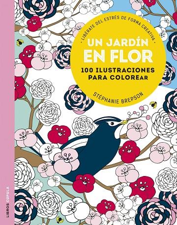 UN JARDÍN EN FLOR | 9788448022907 | BREPSON, STEPHANIE | Galatea Llibres | Llibreria online de Reus, Tarragona | Comprar llibres en català i castellà online