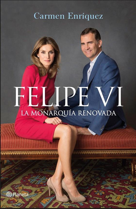 FELIPE VI. LA MONARQUÍA RENOVADA | 9788408138242 | ENRÍQUEZ, CARMEN | Galatea Llibres | Llibreria online de Reus, Tarragona | Comprar llibres en català i castellà online