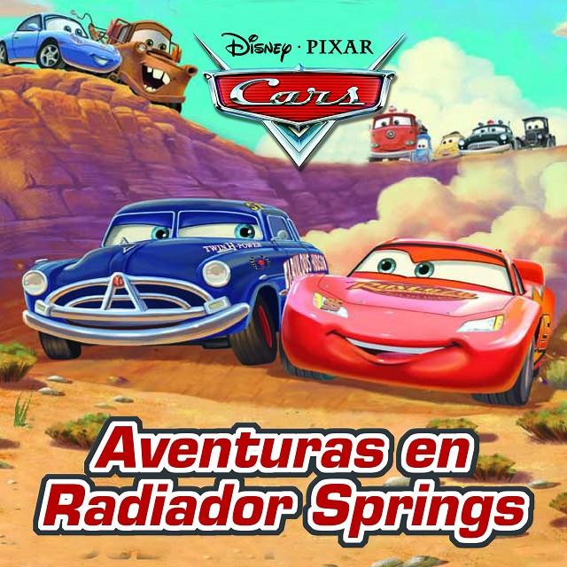 CARS. AVENTURAS EN RADIADOR SPRINGS | 9788499517094 | Galatea Llibres | Llibreria online de Reus, Tarragona | Comprar llibres en català i castellà online