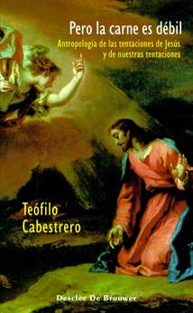 PERO LA CARNE ES DEBIL | 9788433021311 | CABESTREERO, TEOFILO | Galatea Llibres | Llibreria online de Reus, Tarragona | Comprar llibres en català i castellà online