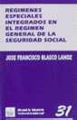 REGIMENES ESPECIALES INTEGRADOS EN EL REGIMEN S.S. | 9788480023245 | BLASCO LAHOZ,JOSE FRANCISCO | Galatea Llibres | Llibreria online de Reus, Tarragona | Comprar llibres en català i castellà online