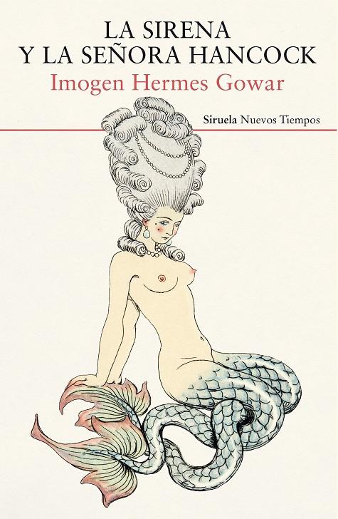 LA SIRENA Y LA SEñORA HANCOCK | 9788417308780 | HERMES GOWAR, IMOGEN | Galatea Llibres | Llibreria online de Reus, Tarragona | Comprar llibres en català i castellà online