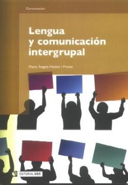 LENGUA Y COMUNICACION INTERGRUPAL | 9788497887908 | VILADOT | Galatea Llibres | Llibreria online de Reus, Tarragona | Comprar llibres en català i castellà online