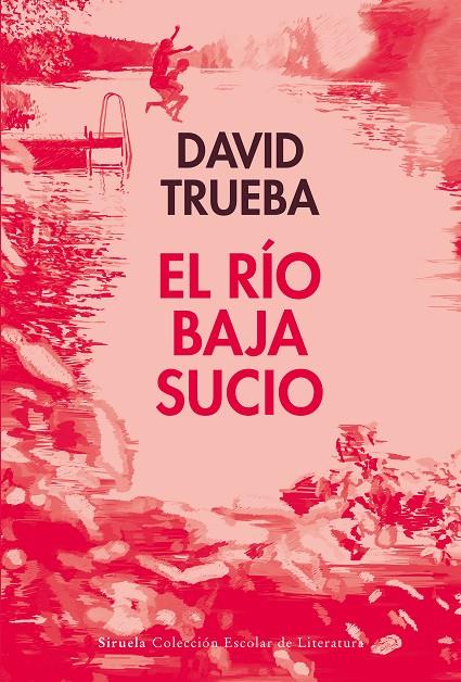 EL RÍO BAJA SUCIO | 9788410183292 | DAVID TRUEBA | Galatea Llibres | Librería online de Reus, Tarragona | Comprar libros en catalán y castellano online