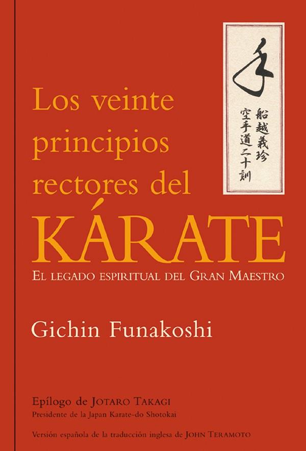 VEINTE PRINCIPIOS RECTORES DEL KARATE | 9788479027186 | FUNASHOKI, GICHIN | Galatea Llibres | Llibreria online de Reus, Tarragona | Comprar llibres en català i castellà online