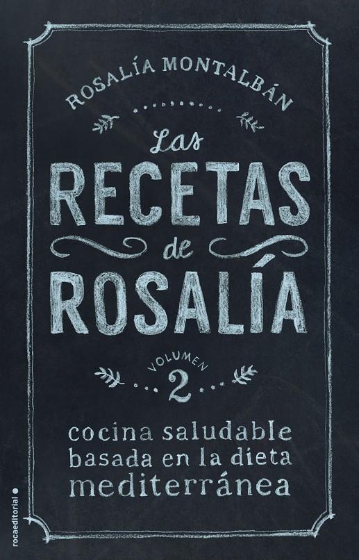 LAS RECETAS DE ROSALÍA VOL. II | 9788499189468 | MONTALBÁN, ROSALÍA | Galatea Llibres | Llibreria online de Reus, Tarragona | Comprar llibres en català i castellà online