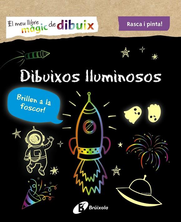 EL MEU LLIBRE MÀGIC DE DIBUIX. DIBUIXOS LLUMINOSOS | 9788413490953 | Galatea Llibres | Llibreria online de Reus, Tarragona | Comprar llibres en català i castellà online