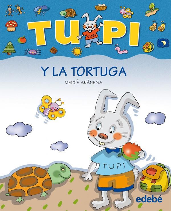 TUPI Y LA TORTUGA (PAL) | 9788423672684 | ARANEGA, MERCE | Galatea Llibres | Llibreria online de Reus, Tarragona | Comprar llibres en català i castellà online