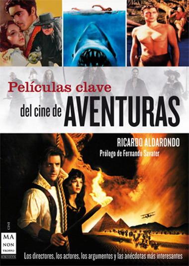 PELICULAS CLAVE DEL CINE DE AVENTURAS | 9788496924376 | ALDARONDO, RICARDO | Galatea Llibres | Llibreria online de Reus, Tarragona | Comprar llibres en català i castellà online