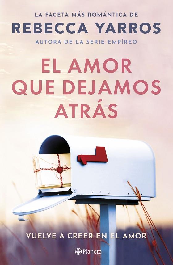 EL AMOR QUE DEJAMOS ATRÁS | 9788408294078 | YARROS, REBECCA | Galatea Llibres | Llibreria online de Reus, Tarragona | Comprar llibres en català i castellà online