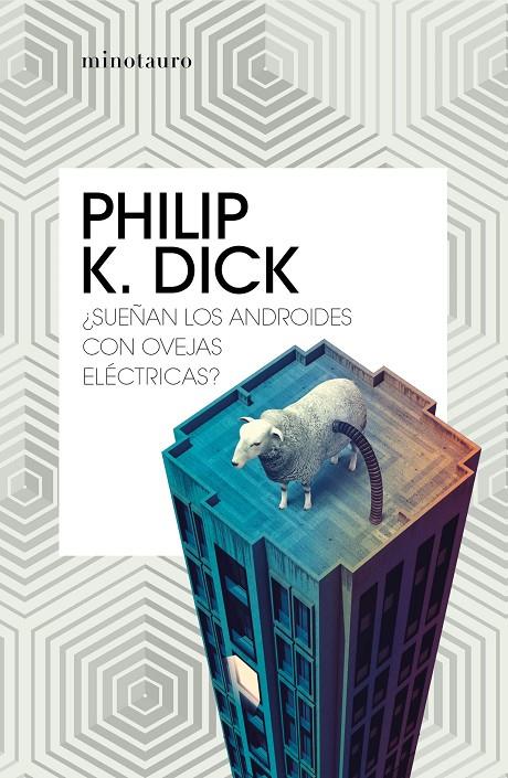 SUEÑAN LOS ANDROIDES CON OVEJAS ELÉCTRICAS? | 9788445007723 | DICK, PHILIP K. | Galatea Llibres | Llibreria online de Reus, Tarragona | Comprar llibres en català i castellà online