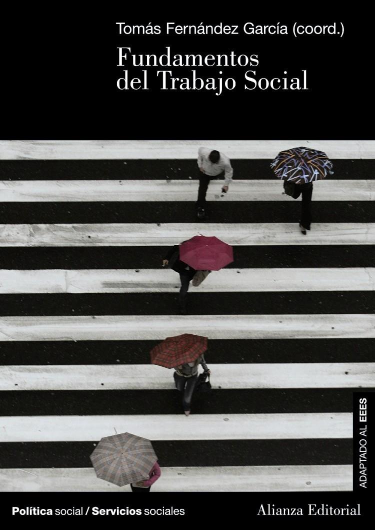 FUNDAMENTOS DEL TRABAJO SOCIAL | 9788420691336 | FERNÁNDEZ GARCÍA, TOMÁS | Galatea Llibres | Llibreria online de Reus, Tarragona | Comprar llibres en català i castellà online