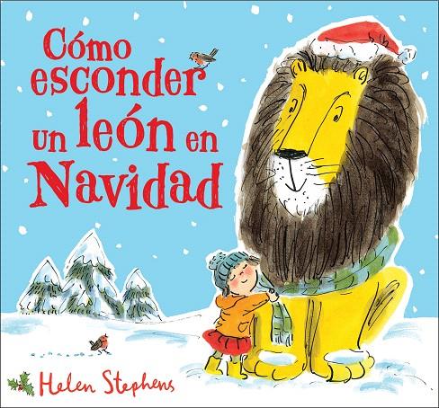 CÓMO ESCONDER UN LEÓN EN NAVIDAD | 9788448854102 | STEPHENS, HELEN | Galatea Llibres | Llibreria online de Reus, Tarragona | Comprar llibres en català i castellà online