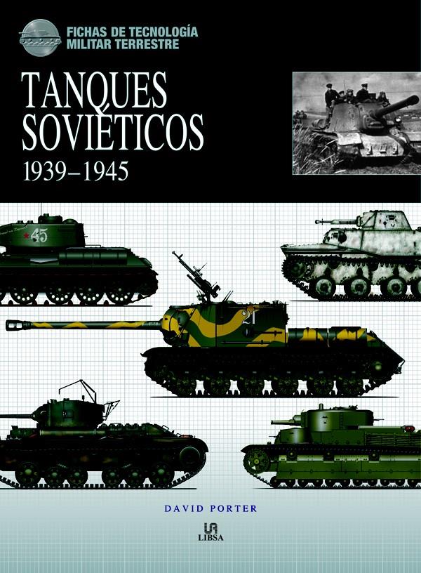 TANQUES SOVIETICOS 1939/1945 | 9788466224406 | PORTER, DAVID | Galatea Llibres | Llibreria online de Reus, Tarragona | Comprar llibres en català i castellà online