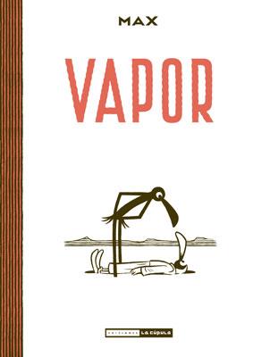 VAPOR | 9788478339952 | MAX | Galatea Llibres | Llibreria online de Reus, Tarragona | Comprar llibres en català i castellà online