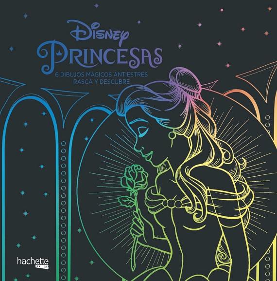 PRINCESAS DISNEY. 6 DIBUJOS MÁGICOS RASCA Y DESCUBRE | 9788417586102 | Galatea Llibres | Llibreria online de Reus, Tarragona | Comprar llibres en català i castellà online