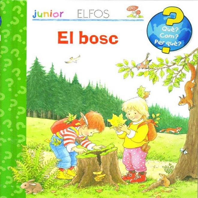 EL BOSC. QUÈ? JUNIOR | 9788484233947 | Galatea Llibres | Librería online de Reus, Tarragona | Comprar libros en catalán y castellano online