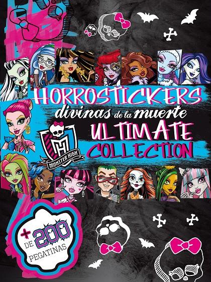 MONSTER HIGH. HORROSTICKERS DIVINAS DE LA MUERTE. ULTIMATE COLLECTION | 9788437200309 | Galatea Llibres | Llibreria online de Reus, Tarragona | Comprar llibres en català i castellà online