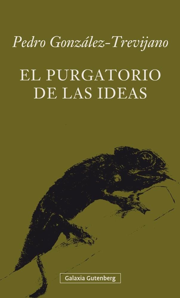 EL PURGATORIO DE LAS IDEAS | 9788416734139 | GONZÁLEZ-TREVIJANO, PEDRO | Galatea Llibres | Llibreria online de Reus, Tarragona | Comprar llibres en català i castellà online