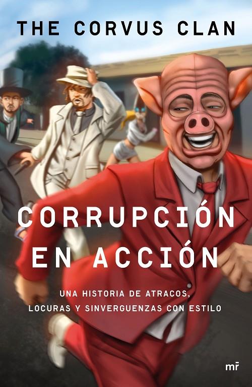 CORRUPCIÓN EN ACCIÓN | 9788427042803 | CORVUS CLAN | Galatea Llibres | Llibreria online de Reus, Tarragona | Comprar llibres en català i castellà online