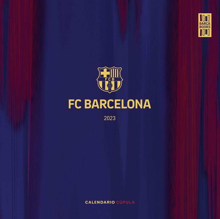 CALENDARIO BARÇA 2023 | 9788448029821 | Galatea Llibres | Llibreria online de Reus, Tarragona | Comprar llibres en català i castellà online