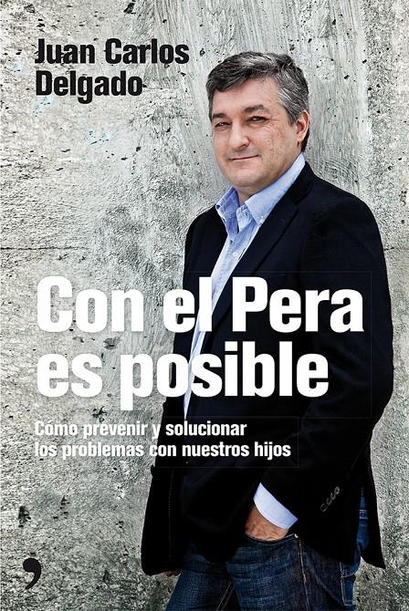 CON EL PERA ES POSIBLE | 9788499983219 | DELGADO, JUAN CARLOS | Galatea Llibres | Llibreria online de Reus, Tarragona | Comprar llibres en català i castellà online