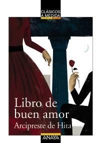 LIBRO DE BUEN AMOR | 9788466785389 | ARCIPRESTE DE HITA, JUAN RUIZ/ALEJO FERNÁNDEZ, FRANCISCO | Galatea Llibres | Llibreria online de Reus, Tarragona | Comprar llibres en català i castellà online